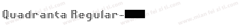 Quadranta Regular字体转换